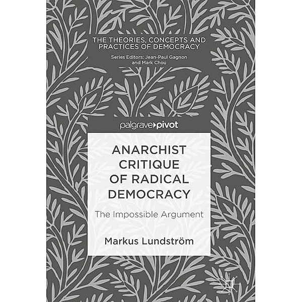 Anarchist Critique of Radical Democracy, Markus Lundström
