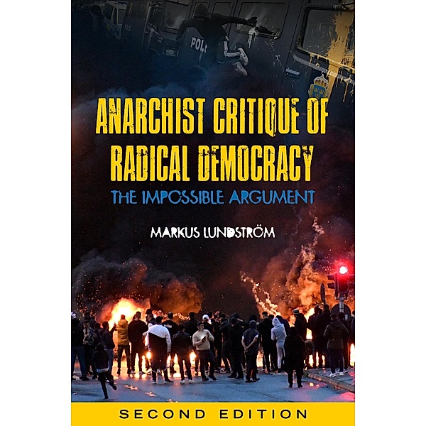 Anarchist Critique of Radical Democracy / PM Press, Markus Lundström