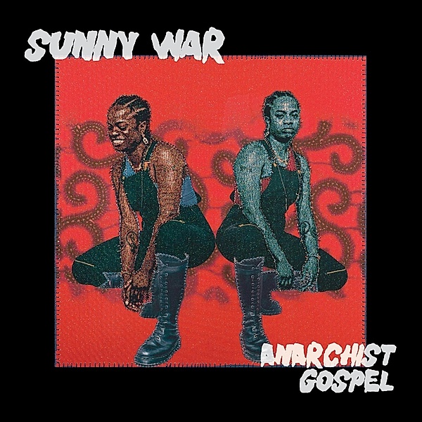 Anarchist Gospel (Vinyl), Sunny War