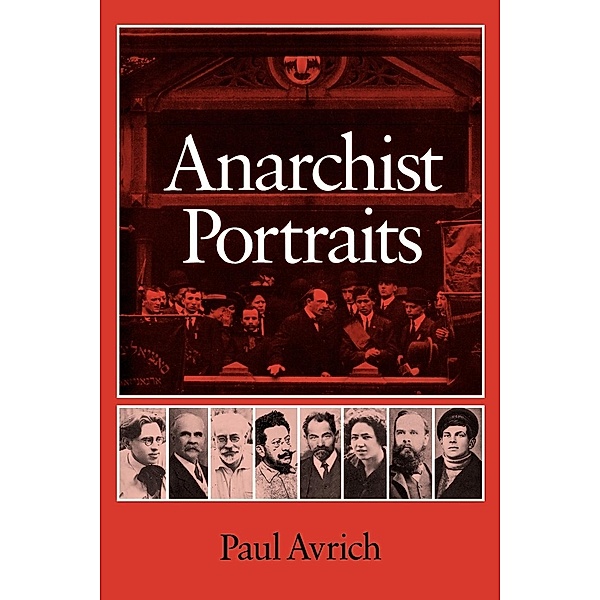 Anarchist Portraits, Paul Avrich