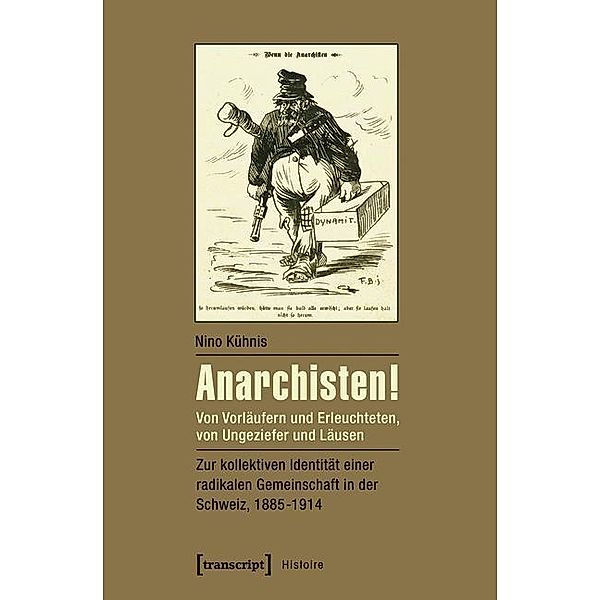 Anarchisten! / Histoire Bd.76, Nino Kühnis