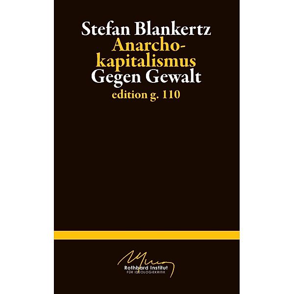 Anarchokapitalismus, Stefan Blankertz