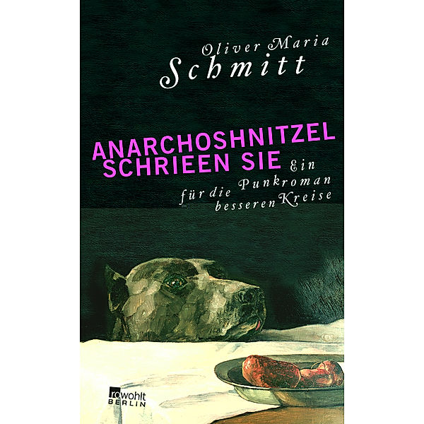 AnarchoShnitzel schrieen sie, Oliver Maria Schmitt