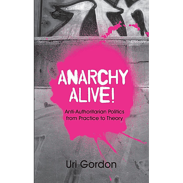 Anarchy Alive!, Uri Gordon