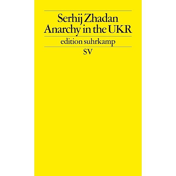 Anarchy in the UKR, Serhij Zhadan