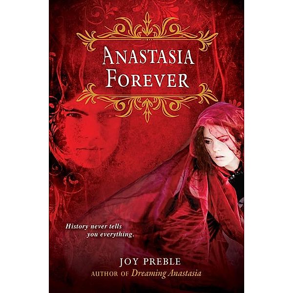 Anastasia Forever / Dreaming Anastasia Bd.3, Joy Preble