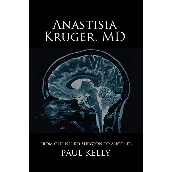 Anastasia Kruger, MD, Paul Kelly