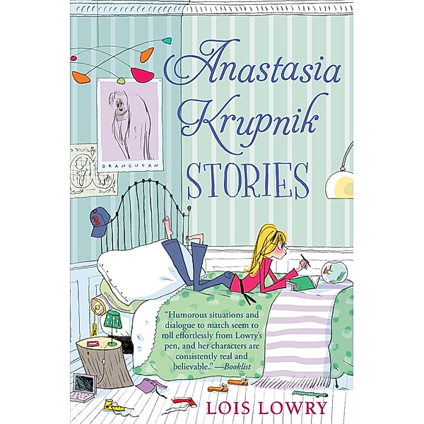 Anastasia Krupnik Stories / An Anastasia Krupnik story, Lois Lowry