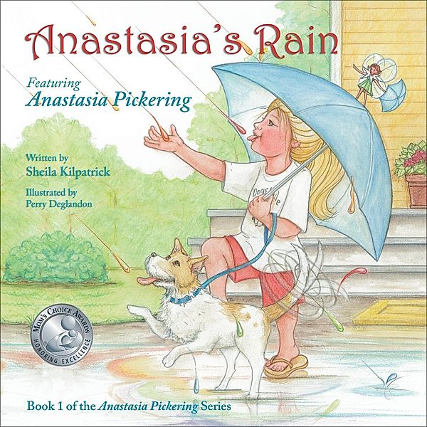 Anastasia's Rain / Anastasia Pickering, Sheila Kilpatrick