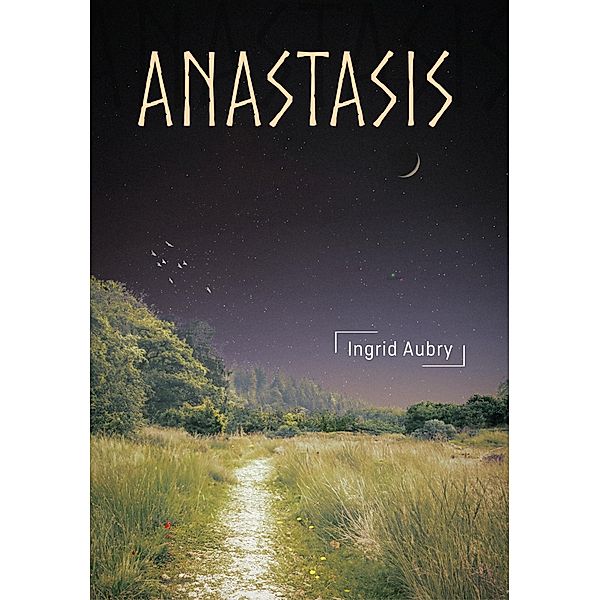Anastasis, Ingrid Aubry