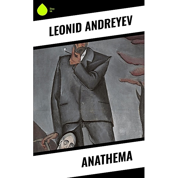 Anathema, Leonid Andreyev