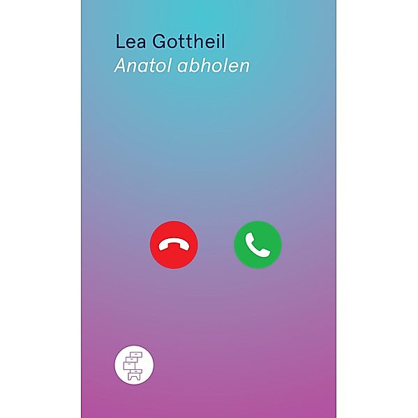 Anatol abholen, Lea Gottheil