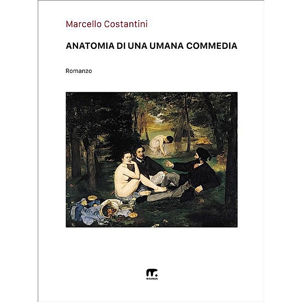 Anatomia di una Umana Commedia, Marcello Costantini