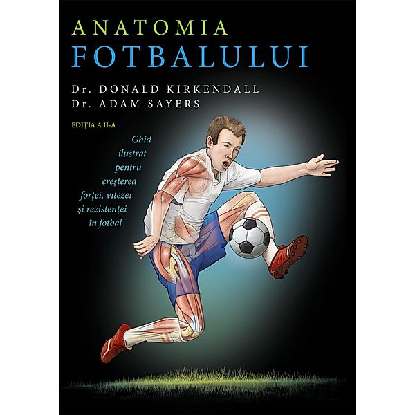 Anatomia fotbalului / Sport, Donald Kirkendall, Adam Sayers
