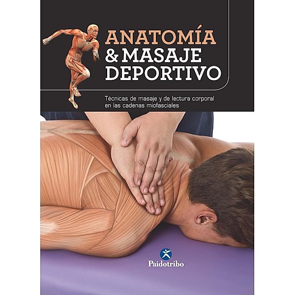 Anatomía & masaje deportivo / Masaje, Josep Mármol Esparcia, Artur Jacomet Carrasco