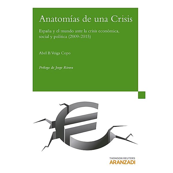 Anatomías de una Crisis / Gestión de despachos, Abel B. Veiga Copo