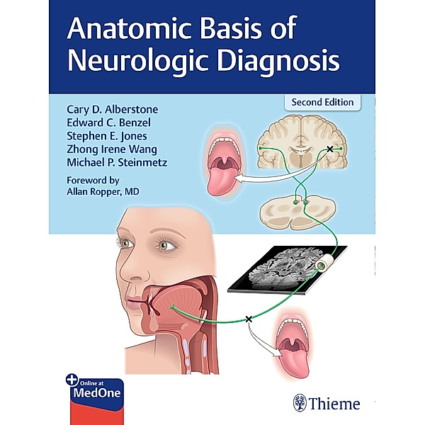 Anatomic Basis of Neurologic Diagnosis, Cary Alberstone, Edward C. Benzel, Michael Steinmetz, Stephen Jones, Zhong Wang