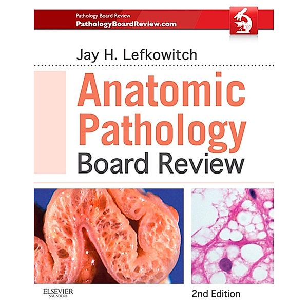 Anatomic Pathology Board Review, Jay H. Lefkowitch