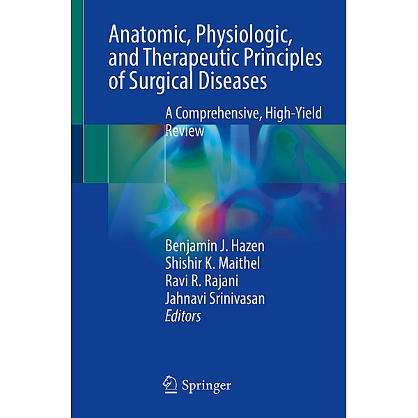 Anatomic, Physiologic, and Therapeutic Principles of Surgical Diseases