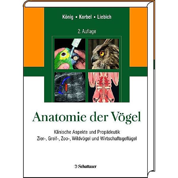 Anatomie der Vögel, Horst E. König, Rüdiger Korbel, Hans-Georg Liebich