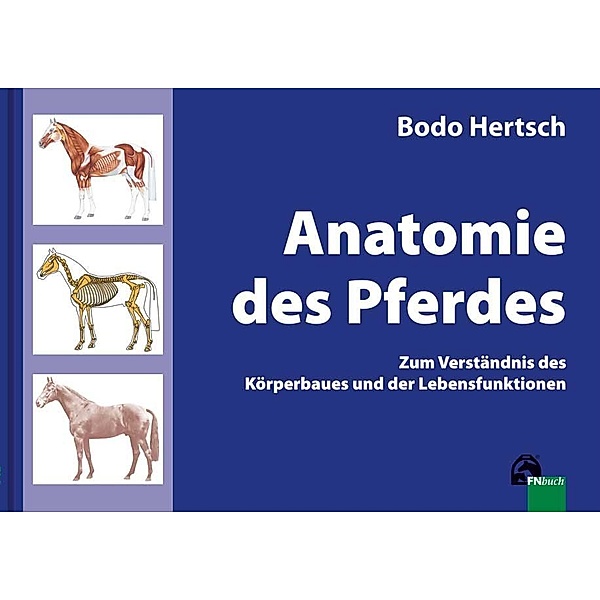 Anatomie des Pferdes, Bodo Hertsch