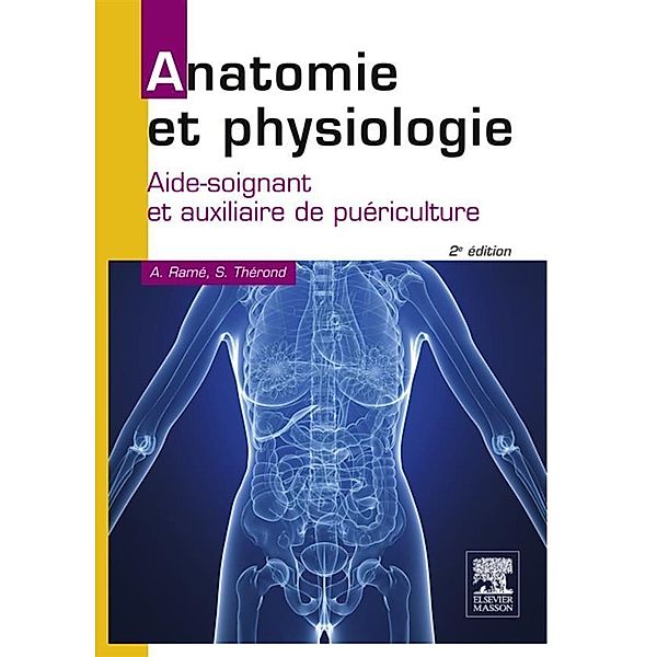 Anatomie et physiologie, Alain Ramé, Sylvie Thérond