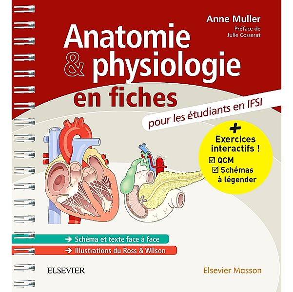 Anatomie et physiologie en fiches Pour les étudiants en IFSI, Anne Muller