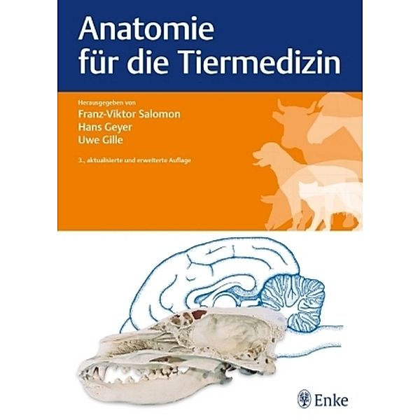 Anatomie für die Tiermedizin, Franz-Viktor Salomon, Hans Geyer, Uwe Gille