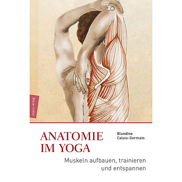 Anatomie im Yoga, Blandine Calais-Germain
