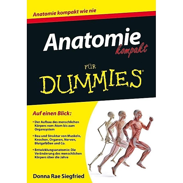 Anatomie kompakt für Dummies / ...für Dummies, Donna Rae Siegfried