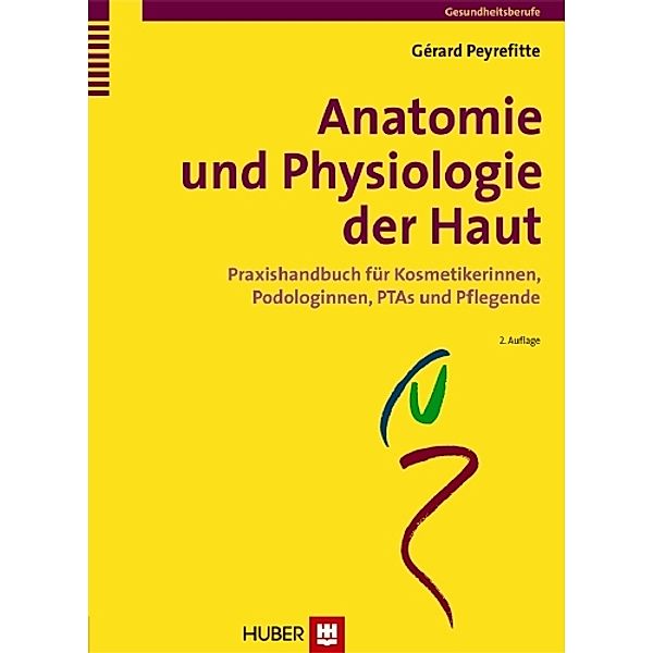 Anatomie und Physiologie der Haut, Gérard Peyrefitte