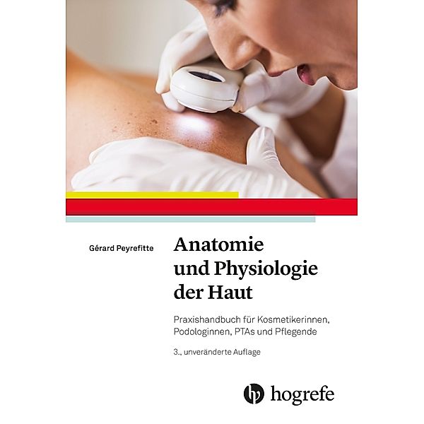 Anatomie und Physiologie der Haut, Gérard Peyrefitte