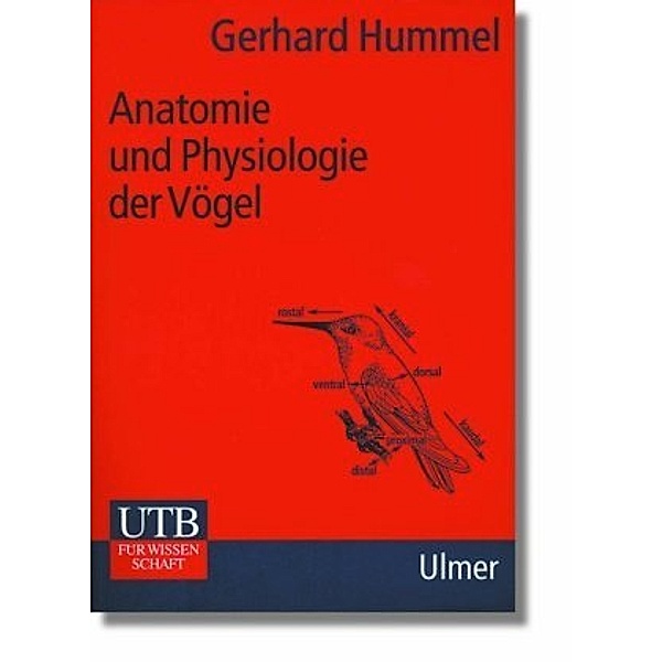 Anatomie und Physiologie der Vögel, Gerhard H. Hummel