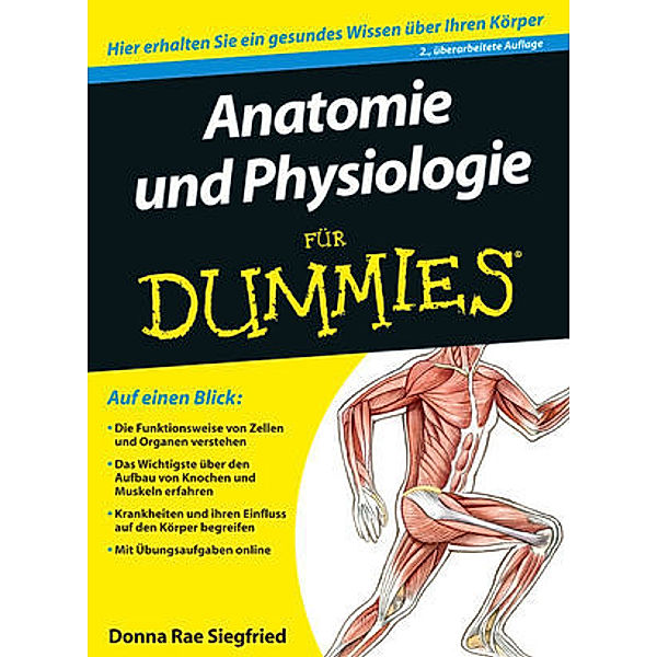 Anatomie und Physiologie für Dummies, Donna Rae Siegfried