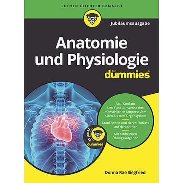 Anatomie und Physiologie für Dummies, Donna Rae Siegfried, Janet Rae-Dupree, Pat DuPree