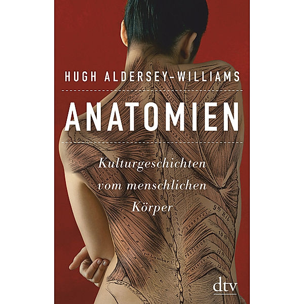 Anatomien, Hugh Aldersey-Williams