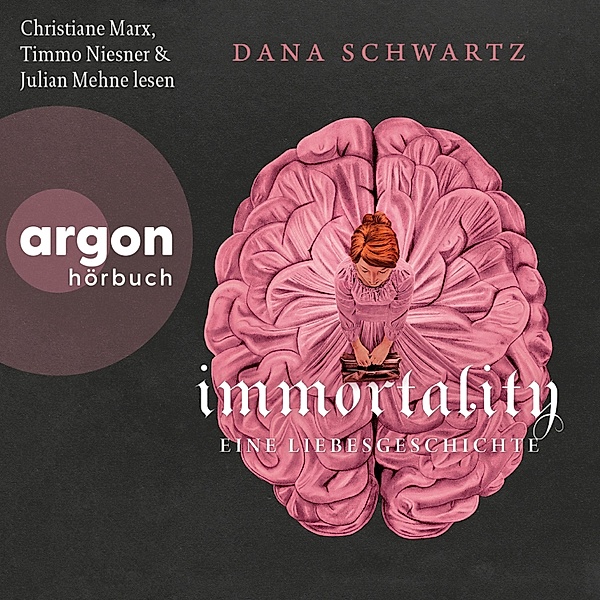 Anatomy - 2 - Immortality - Eine Liebesgeschichte, Dana Schwartz