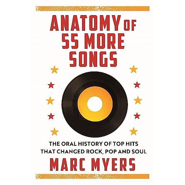 Anatomy of 55 Hit Songs, Marc Myers