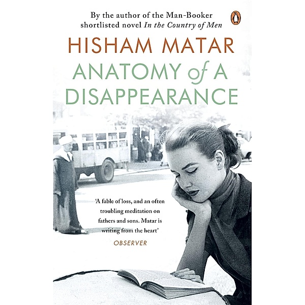Anatomy of a Disappearance, Hisham Matar
