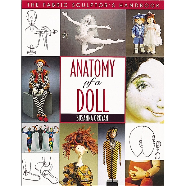 Anatomy of a Doll, Susanna Oroyan