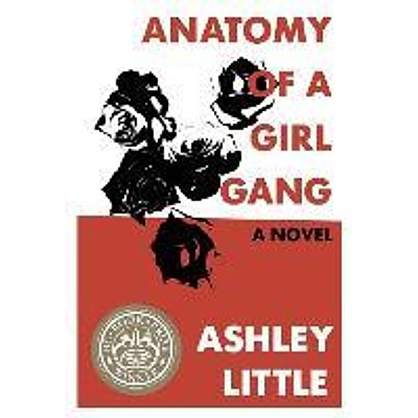 Anatomy of a Girl Gang, Ashley Little