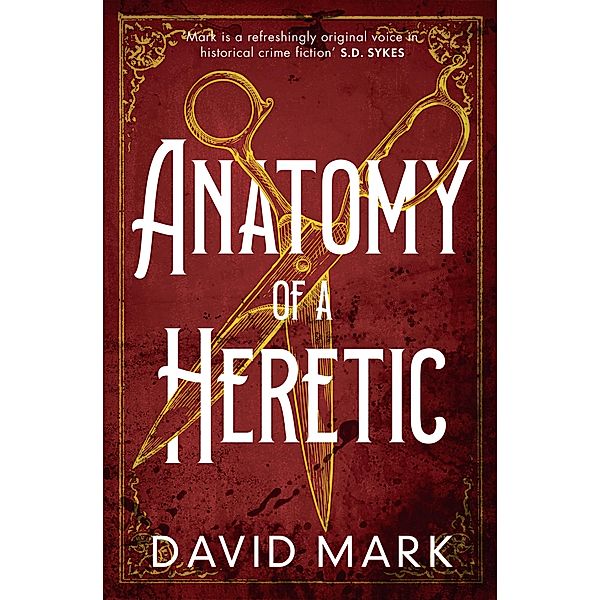 Anatomy of a Heretic, David Mark