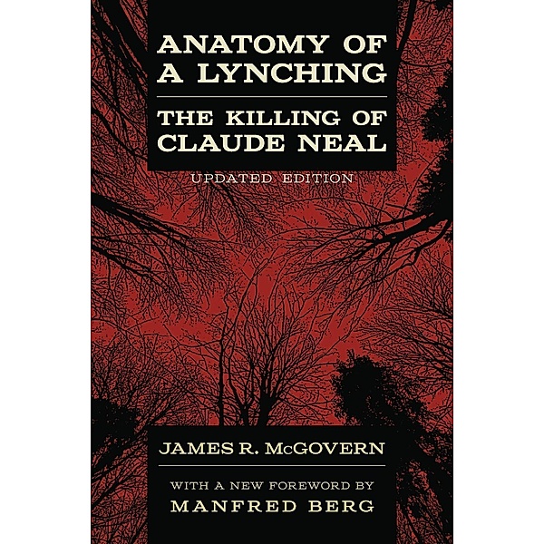 Anatomy of a Lynching, James R. McGovern
