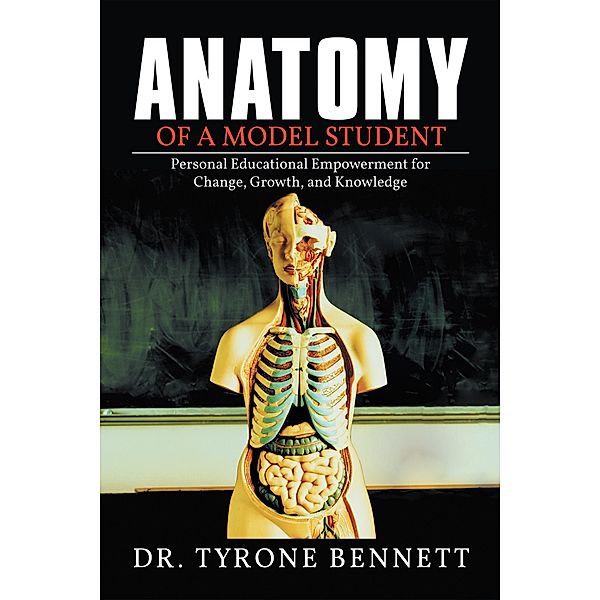 Anatomy of a Model Student, Tyrone Bennett