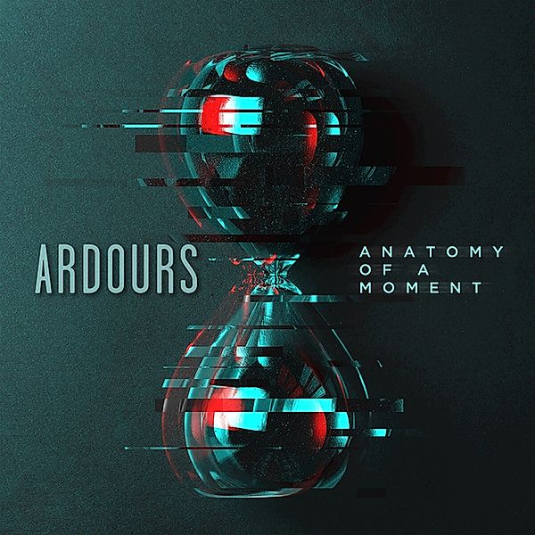 Anatomy Of A Moment, Ardours