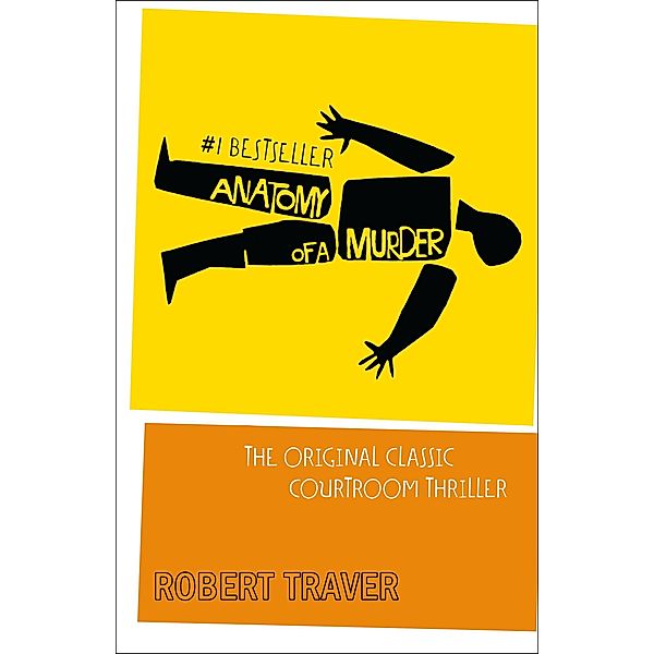 Anatomy of a Murder, Robert Traver