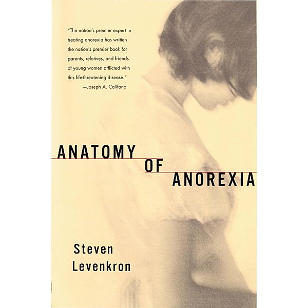 Anatomy of Anorexia, Steven Levenkron