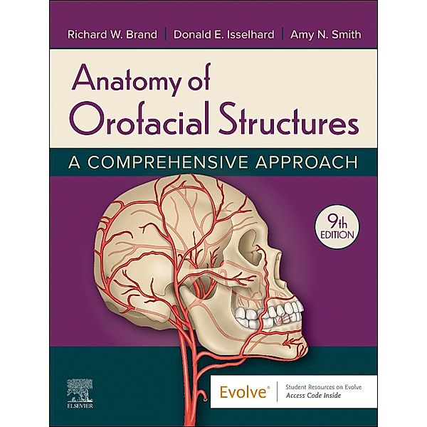 Anatomy of Orofacial Structures, Richard W. Brand, Donald E. Isselhard