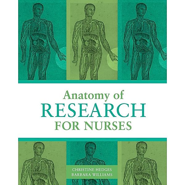 Anatomy of Research for Nurses, Christine Hedges, Barbara Williams