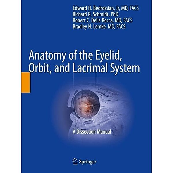 Anatomy of the Eyelid, Orbit, and Lacrimal System